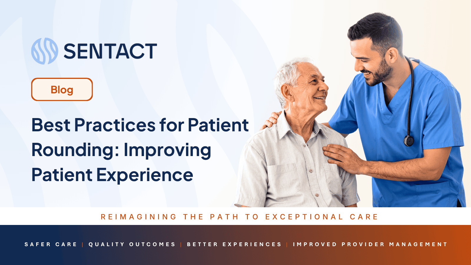 Best Practices for Patient Rounding: Improving Patient Experience